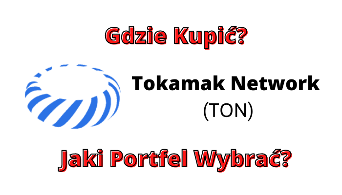 gdzie-kupic-kryptowalute-Tokamak-Network-TON.png